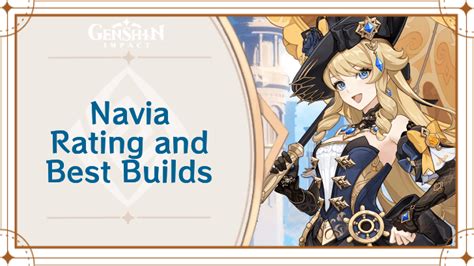 Navia Rating and Best Builds 